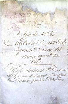 Cuaderno de actas del Ayuntamiento General del Valle, 1825.