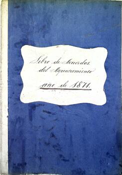 Libro de acuerdos del Ayuntamiento de Cabezón de la Sal, 1871